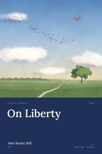 On Liberty, John Stuart Mill